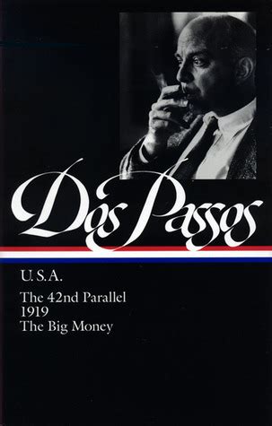 u s a the 42nd parallel or 1919 or the big money library of america Kindle Editon